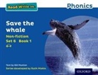 Gill Munton - Read Write Inc. Phonics: Save the Whale (Blue Set 6 Non-Fiction 1)
