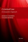 Markus Dubber, Markus (Professor of Law Dubber, Markus D. Dubber, Markus D. Hornle Dubber, Tatjana Hornle, Tatjana Hörnle - Criminal Law