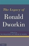Wil Waluchow, Wil (Senator William Mcmaster Chair in C Waluchow, Wil Sciaraffa Waluchow, Stefan Sciaraffa, Stefan (Professor Sciaraffa, Wil Waluchow... - Legacy of Ronald Dworkin