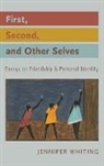 Whiting, Jennifer Whiting, Jennifer (Professor of Philosophy Whiting, Whiting Jennifer - First, Second, and Other Selves