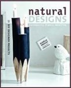 Jerome Blin, Jérôme Blin, Auraelie Drouet, Aurelie Drouet, Aurélie Drouet, Aurelie Blin Drouet... - Natural Designs : Contemporary Organic Upcycling