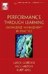 April, Kurt April, Kurt Gorelick April, Kurt Milton April, Carol Gorelick, Nick Milton... - Performance Through Learning