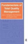 Dahlgaard, Jens J Dahlgaard, Jens J. Dahlgaard, Jens J. Kanji Dahlgaard, Jens J. Khanji Dahlgaard, Dahlgaard Jens J.... - Fundamentals of Total Quality Management