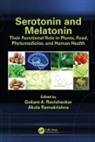 Gokare a (Dayananda Sagar Institution Ravishankar, Gokare A. (Dayananda Sagar Institutio Ravishankar, Gokare A. Ramakrishna Ravishankar, Akula Ramakrishna, Akula (Monsanto Crop Breeding Station Ramakrishna, Ramakrishna Akula... - Serotonin and Melatonin