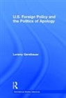 Loramy Gerstbauer, Gerstbauer Loramy - U.s. Foreign Policy and the Politics of Apology