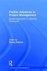 Darren Dalcher, Professor Darren Dalcher, Darren Dalcher, Professor Darren Dalcher - Further Advances in Project Management