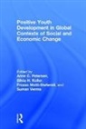 Anne C. (University of Michigan Petersen, Anne C. Motti Petersen, Silvia H Koller, Silvia H. Koller, Sílvia H. Koller, Silvia Helena Koller... - Positive Youth Development in Global Contexts of Social and Economic