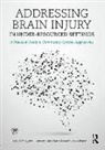 Ross Balchin, Ross (University of Cape Town Balchin, Ross Coetzer Balchin, Balchin Ross, Rudi Coetzer, Rudi (North Wales Brain Injury Service Coetzer... - Addressing Brain Injury in Under-Resourced Settings