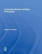 Donald A Hodges, Donald A. Hodges, Donald A. (University of North Carolina At Hodges, Donald A. (University of North Carolina at Greensboro Hodges - Concise Survey of Music Philosophy