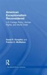 David P Forsythe, David P. Forsythe, David P. (Dept. Of Political Science Forsythe, David P. Mcmahon Forsythe, Patrice C McMahon, Patrice C. Mcmahon - American Exceptionalism Reconsidered