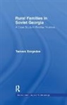 Tamara Dragadze, Dragadze Tamara - Rural Families in Soviet Georgia