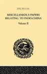 Reinhold Rost - Miscellaneous Papers Relating to Indo-China: Volume II