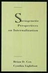 Baggy (University of Wisconsin-Madison) Cox, Brian D. Lightfoot Cox, Brian D Cox, Brian D. Cox, Cynthia Lightfoot, University Cynthia Lightfoot - Sociogenetic Perspectives on Internalization