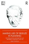 Gareth Abrahams, Abrahams Gareth - Making Use of Deleuze in Planning