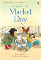 Heather Amery, Stephen Cartwright, Stephen Cartwright - Farmyard Tales Market Day