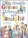 Mary Hoffmann, R. Asquith - Il grande grosso libro delle famiglie