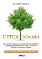 Stefan Hammer, Stefan (Dr.) Hammer - Detox Medizin