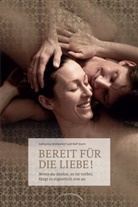 Katharin Middendorf, Katharina Middendorf, Ralf Sturm - Bereit für die Liebe!