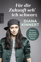 Diana Kinnert - Für die Zukunft seh' ich schwarz
