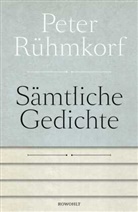 Peter Rühmkorf, Bern Rauschenbach, Bernd Rauschenbach - Sämtliche Gedichte 1956 - 2008