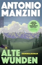 Antonio Manzini - Alte Wunden