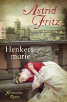 Astrid Fritz - Henkersmarie