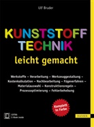 Ulf Bruder - Kunststofftechnik leicht gemacht