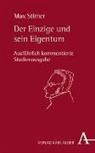 Max Stirner, Bern Kast, Bernd Kast - Der Einzige und sein Eigentum
