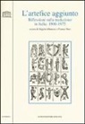 A. Albanese, F. Nasi - L'artefice aggiunto. Riflessioni sulla traduzione in Italia 1900-1975