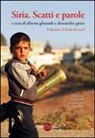 A. Gherardi, A. Greco - Siria. Scatti e parole