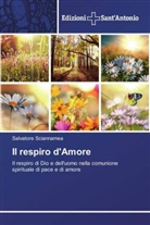 Salvatore Sciannamea - Il respiro d'Amore