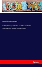 Reinhold Von Lichtenberg - Zur Entwickelungsgeschichte der Landschaftsmalerei bei den Niederländern und Deutschen im XVI. jahrhundert