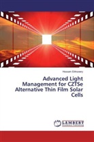 Hossam ElAnzeery - Advanced Light Management for CZTSe Alternative Thin Film Solar Cells