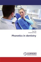 Deviprasad Nooji, Rav Raj, Ravi Raj - Phonetics in dentistry