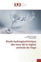 L Moc Bawa, L. Moctar Bawa, Akpénè Dougna, Akpénè A. Dougna, Masamaéya D- Gnazou, Masamaéya D-T Gnazou - Etude hydrogéochimique des eaux de la région centrale du Togo
