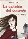 Kevin Crossley-Holland, Jane Ray - La canción del corazón, 5 educación primaria, libro de lectura del alumno