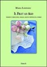 Maria Lanziano - Il filet ad ago. Inserti e bordure, angoli, reti e pippiolini, forme