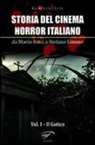 Gordiano Lupi - Storia del cinema horror italiano. Da Mario Bava a Stefano Simone