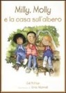 Cris Morrell, Gill Pittar, C. Morell - Milly, Molly e la casa sull'albero