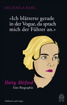Michaela Karl - "Ich blätterte gerade in der Vogue, da sprach mich der Führer an."