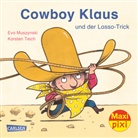 Eva Muszynski, Karsten Teich, Karsten Teich - Cowboy Klaus und der Lasso-Trick