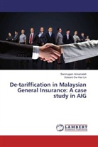 Sanmuga Annamalah, Sanmugam Annamalah, Edward Ow Han Lin - De-tariffication in Malaysian General Insurance: A case study in AIG