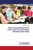 Kolawole Ayodele - Improving Adolescents' Inter and Intra-Personal Relationship Skills