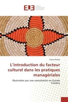 France Riotte - L'introduction du facteur culturel dans les pratiques managériales