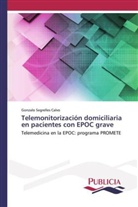 Gonzalo Segrelles Calvo - Telemonitorización domiciliaria en pacientes con EPOC grave