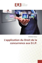 Nefla Ben Achour - L'application du Droit de la concurrence aux D.I.P.