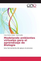 María Badilla, Vivia Medina Vallejos, Vivian Medina Vallejos - Modelando ambientes virtuales para el aprendizaje de Biología