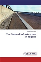 Saidat Onikosi-Alliyu - The State of Infrastructure in Nigeria