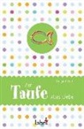 Irmgard Erath - Zur Taufe alles Liebe