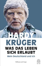 Peter Käfferlein, Olaf Köhne, Hard Krüger, Hardy Krüger - Was das Leben sich erlaubt